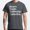 Bears Beets Battlestar Galactica Shirt - The office Shirt.  Classic T-Shirt RB1801 product Offical The Office Merch