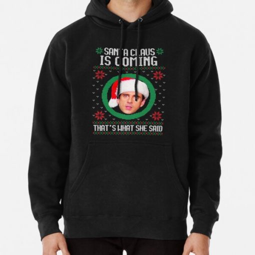 The Office Hoodies – The office Santa Claus is coming Pullover Hoodie