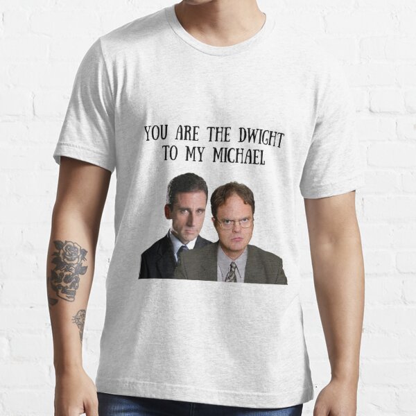 The Office T-shirts - You Are The Dwight To My Michael T-shirt | The Office  Merch Shop